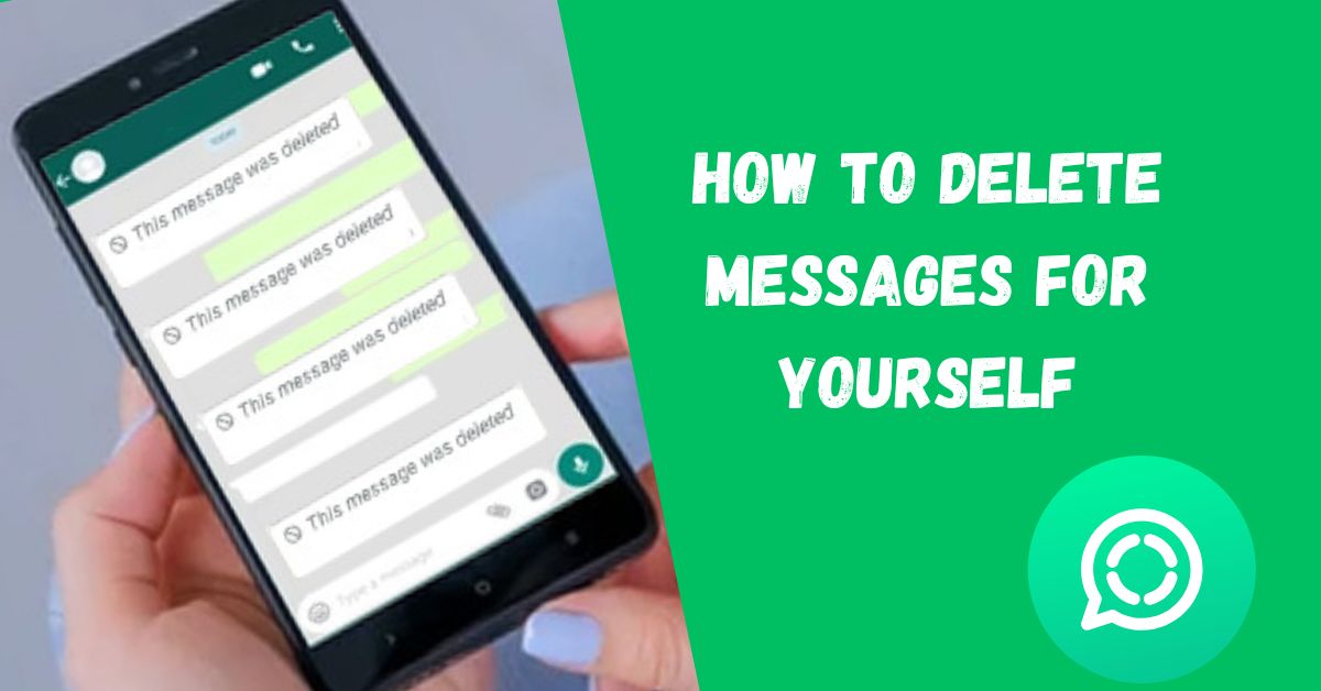 How to Delete Messages for yourself