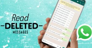 Methods to Read Deleted WhatsApp Messages 