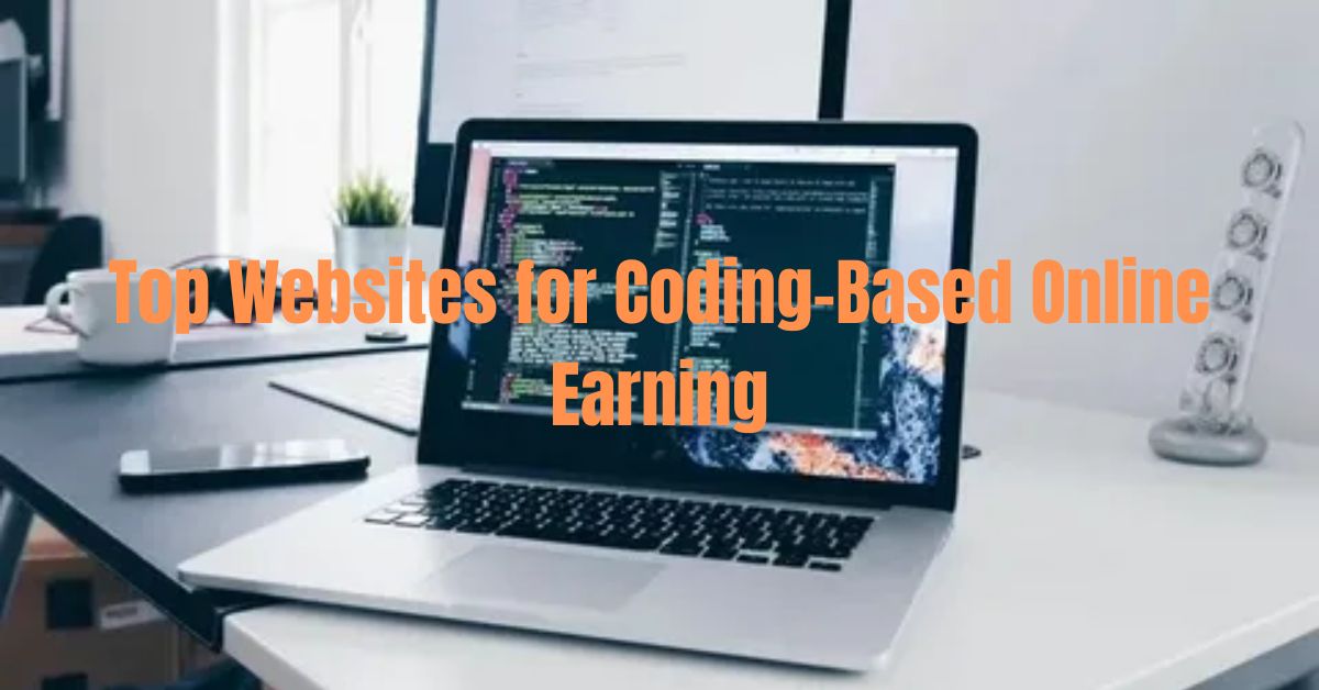 Top Websites for Coding-Based Online Earning